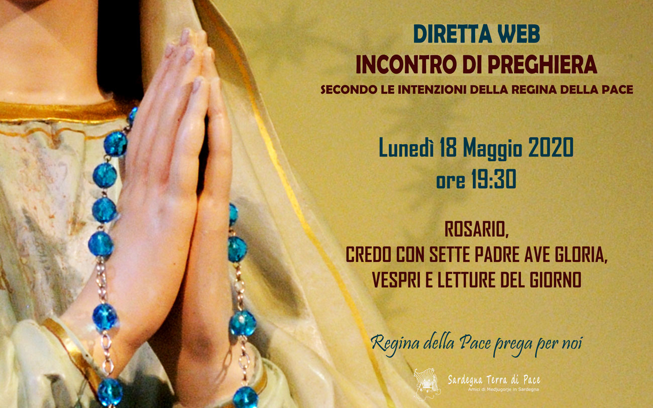 Incontro Preghiera Amici Medjugorje Sardegna 18 Maggio 2020 | Sardegna